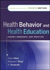 Health Behavior and Health Education: Theory, Research, and Practice - Karen Glanz