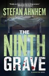 The Ninth Grave (Fabian Risk) - Stefan Ahnhem