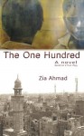 The One Hundred - Zia Ahmad