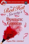 The Red Hat Society's Domestic Goddess - Regina Hale Sutherland