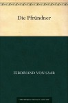 Die Pfründner (German Edition) - Ferdinand Von Saar