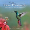 National Audubon Society Guide to Nature Photography: Digital Edition - Tim Fitzharris