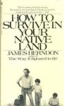 How to survive in your native land - James Herndon