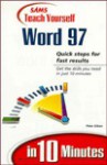 Sams Teach Yourself Microsoft Word 97 In 10 Minutes - Peter Aitken