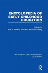 Encyclopedia of Early Childhood Education (RLE Edu C): Volume 4 (Routledge Library Editions: Education) - Doris Pronin Fromberg, Leslie R. Williams