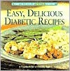 Easy, Delicious Diabetic Recipes: A Cookbook for a Healthy Life - Health Magazine, Renee Comet