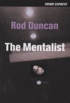 The Mentalist - Rod Duncan