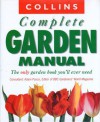 Collins Complete Garden Manual - Adam Pasco