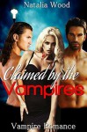 Claimed By The Vampires - Natalia Wood