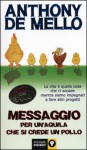 Messaggio per un'aquila che si crede un pollo - Anthony de Mello