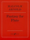 Fantasy for Flute, Op. 89 - Malcolm Arnold