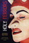 Holy Terrors: Latin American Women Perform - Diana Taylor, Diana Taylor