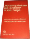 Anarquistas de Ontem e de Hoje - Jacques Duclos, Franco de Sousa