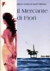 Il mercante di fiori - Diego Cugia