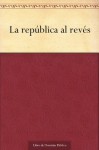 La república al revés (Spanish Edition) - Tirso de Molina