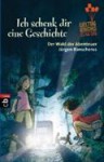 Ich schenk dir eine Geschichte 2013: Der Wald der Abenteuer - Jürgen Banscherus