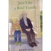 Just Like a Real Family - Kristi Holl