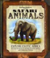 The Field Guide to Safari Animals - Paul Beck