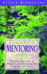 A Garden Path to Mentoring - Esther Burroughs