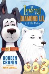 The Legend of Diamond Lil: A J.J. Tully Mystery (J. J. Tully Mysteries) - Doreen Cronin, Kevin Cornell