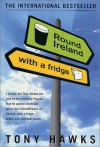 Round Ireland with a Fridge - Tony Hawks