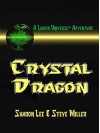 Crystal Dragon - Sharon Lee, Steve Miller