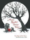 More Spooky Texas Tales - Tim Tingle, Jeanne Benas, Doc Moore, Jeanne A. Benas