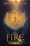 The Fire Inside - Michelle Bellon