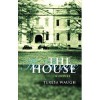 The House - Teresa Waugh