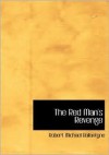 The Red Man's Revenge (a Tale of the Red River Flood) - M. R. Ballantyne