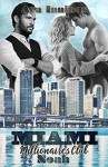 Miami Millionaires Club – Noah - Ava Innings, Truelove Coverdesign