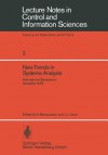 New Trends in Systems Analysis: International Symposium, Versailles, Decembre 13 17, 1976. Iria Laboria, Institut de Recherche D Informatique Et D Automatique, Rocquencourt France - A. Bensoussan