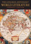 Longman Anthology of World Literature, The, Compact Edition - David Damrosch, April Alliston, Marshall Brown