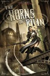 The Horns of Ruin - Tim Akers