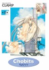 Chobits, t.1 - Nanase Ohkawa, Mokona Apapa, Tsubaki Nekoi, Satsuki Igarashi