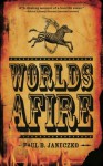 Worlds Afire - Paul B. Janeczko