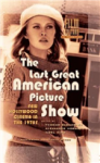 The Last Great American Picture Show - Thomas Elsaesser, Noel King, Alexander Horwath