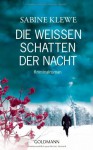 Die weißen Schatten der Nacht - Sabine Klewe