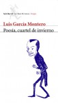 Poesía, Cuartel De Invierno - Luis García Montero