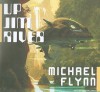 Up Jim River - Michael Flynn, Todd McLaren