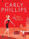 Cross My Heart - Carly Phillips