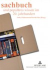 Sachbuch Und Populaeres Wissen Im 20. Jahrhundert - Andy Hahnemann