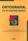 Ortografia co w szóstkę trafia - Tomasz Nowak