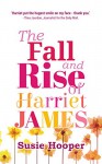 The Fall and Rise of Harriet James - Susie Hooper