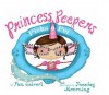 Princess Peepers Picks a Pet - Pam Calvert, Tuesday Mourning