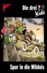 Die drei Fragezeichen-Kids, Bd. 19, Spur in die Wildnis - Ulf Blanck