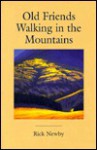 Old Friends Walking in the Mountains - Rick Newby, Dale Livezey