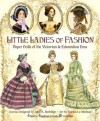 Little Ladies of Fashion Paper Dolls of the Victorian and Edwardian Eras - Norma Lu Meehan, John R. Burbidge, Paper Dolls, Jenny Taliadoros