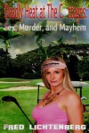 Deadly Heat at the Cottages: Sex, Murder and Mayhem - Fred Lichtenberg/, Paradox Book Cover Design Formatting