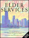 Elder Services for the Greater Chicago Area 1992- 1993 (Elder Services) - Oryx Publishing